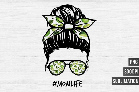 Mom Life PNG Sublimation-Lime Life: Your Vibrant Design Solution